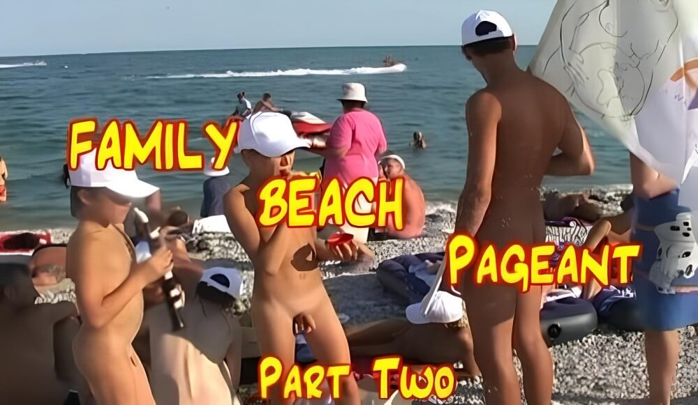 Enature - Family Beach Pageant part two - The sacred nature of the nude human form among naturists
