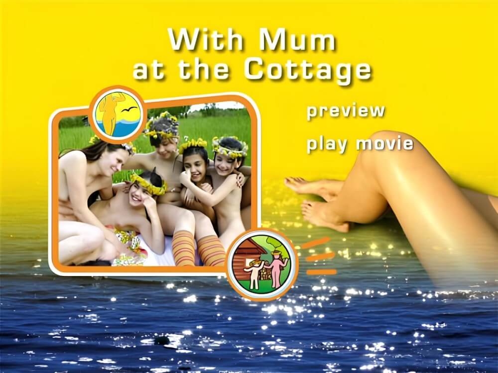 Naturist Freedom: With Mum at the Cottage DVD - The underlying principle of nudism and naturism is the value of harmony and balance