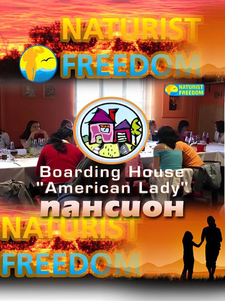Naturist Freedom: Boarding House American Lady - Naturism encourages you to value inner harmony and peace